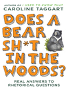 Cover image for Does a Bear Sh*t in the Woods?